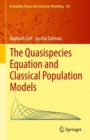 The Quasispecies Equation and Classical Population Models - Book