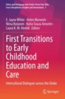 First Transitions to Early Childhood Education and Care : Intercultural Dialogues across the Globe - Book