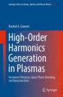 High-Order Harmonics Generation in Plasmas : Resonance Processes, Quasi-Phase-Matching, and Nanostructures - Book