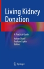 Living Kidney Donation : A Practical Guide - Book