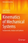 Kinematics of Mechanical Systems : Fundamentals, Analysis and Synthesis - Book
