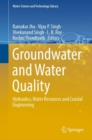 Groundwater and Water Quality : Hydraulics, Water Resources and Coastal Engineering - Book
