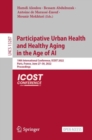 Participative Urban Health and Healthy Aging in the Age of AI : 19th International Conference, ICOST 2022, Paris, France, June 27-30, 2022, Proceedings - Book