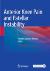 Anterior Knee Pain and Patellar Instability - Book