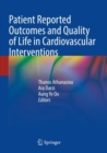 Patient Reported Outcomes and Quality of Life in Cardiovascular Interventions - Book