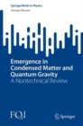 Emergence in Condensed Matter and Quantum Gravity : A Nontechnical Review - Book