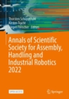 Annals of Scientific Society for Assembly, Handling and Industrial Robotics 2022 - Book