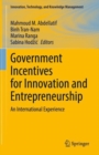 Government Incentives for Innovation and Entrepreneurship : An International Experience - Book