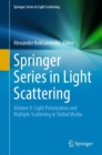 Springer Series in Light Scattering : Volume 8: Light Polarization and Multiple Scattering in Turbid Media - Book