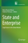 State and Enterprise : Legal Issues in the Global Market - Book