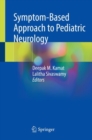 Symptom-Based Approach to Pediatric Neurology - Book