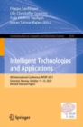 Intelligent Technologies and Applications : 4th International Conference, INTAP 2021, Grimstad, Norway, October 11-13, 2021, Revised Selected Papers - Book