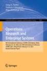 Operations Research and Enterprise Systems : 9th International Conference, ICORES 2020, Valetta, Malta, February 22-24, 2020, and 10th International Conference, ICORES 2021, Virtual Event, February 4- - Book