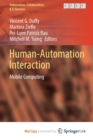 Human-Automation Interaction : Mobile Computing - Book