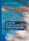 On the Self: Discourses of Mental Health and Education - Book