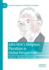 John Hick's Religious Pluralism in Global Perspective - Book