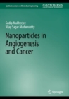 Nanoparticles in Angiogenesis and Cancer - Book