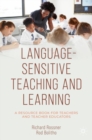 Language-Sensitive Teaching and Learning : A Resource Book for Teachers and Teacher Educators - Book