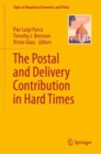 The Postal and Delivery Contribution in Hard Times - Book