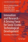 Innovation and Research - A Driving Force for Socio-Econo-Technological Development : Proceedings of the CI3 2021 - Book