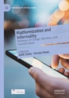 Platformization and Informality : Pathways of Change, Alteration, and Transformation - Book