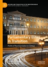 Parliamentary Elites in Transition : Political Representation in Greece - Book