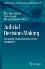 Judicial Decision-Making : Integrating Empirical and Theoretical Perspectives - Book