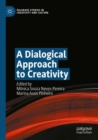 A Dialogical Approach to Creativity - Book