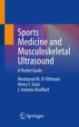 Sports Medicine and Musculoskeletal Ultrasound : A Pocket Guide - Book