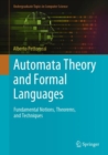 Automata Theory and Formal Languages : Fundamental Notions, Theorems, and Techniques - eBook