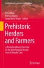 Prehistoric Herders and Farmers : A Transdisciplinary Overview to the Archeological Record from El Mirador Cave - Book
