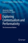 Exploring Contextualism and Performativity : The Environment Matters - Book
