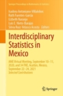 Interdisciplinary Statistics in Mexico : AME Virtual Meeting, September 10-11, 2020, and 34 FNE, Acatlan, Mexico, September 22-24, 2021 - Book