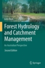 Forest Hydrology and Catchment Management : An Australian Perspective - Book
