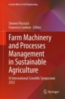 Farm Machinery and Processes Management in Sustainable Agriculture : XI International Scientific Symposium 2022 - Book