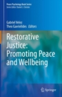 Restorative Justice: Promoting Peace and Wellbeing - Book
