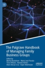 The Palgrave Handbook of Managing Family Business Groups - Book