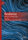 Resilience : Militaries and Militarization - Book