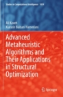 Advanced Metaheuristic Algorithms and Their Applications in Structural Optimization - Book