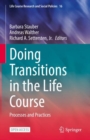 Doing Transitions in the Life Course : Processes and Practices - Book