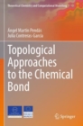 Topological Approaches to the Chemical Bond - Book