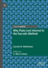Why Plato Lost Interest in the Socratic Method - Book