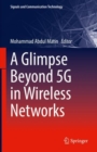 A Glimpse Beyond 5G in Wireless Networks - Book