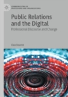 Public Relations and the Digital : Professional Discourse and Change - Book