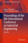 Proceedings of the 8th International Conference on Industrial Engineering : ICIE 2022 - Book