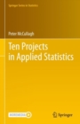 Ten Projects in Applied Statistics - Book