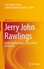 Jerry John Rawlings : Leadership and Legacy: A Pan-African Perspective - Book