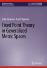 Fixed Point Theory in Generalized Metric Spaces - Book