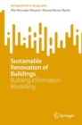Sustainable Renovation of Buildings : Building Information Modelling - Book