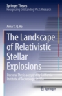 The Landscape of Relativistic Stellar Explosions - Book